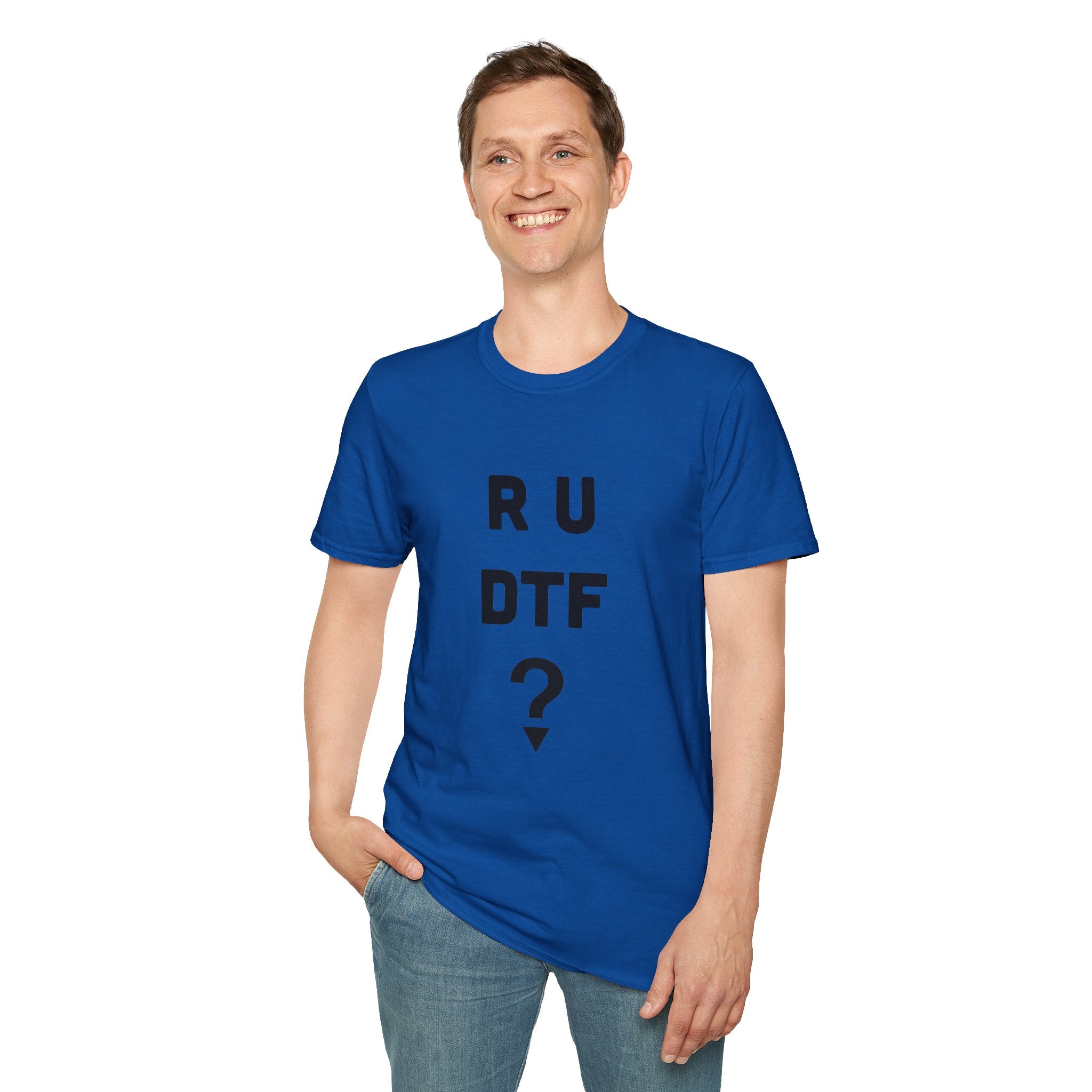 R U DTF? T-Shirt